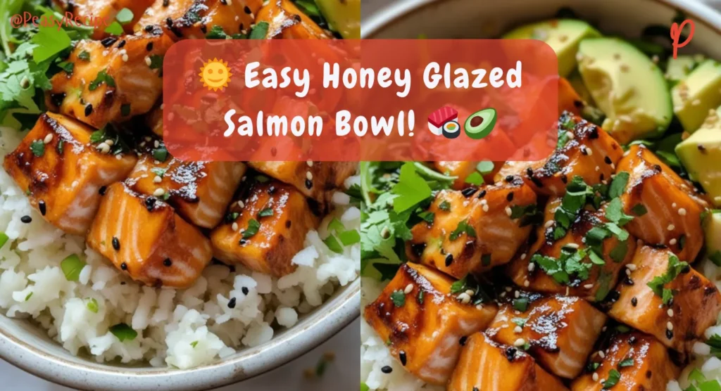Easy Honey Glazed Salmon Bowl